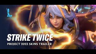 STRIKE TWICE  PROJECT 2023 Skins Trailer - League of Legends Wild Rift