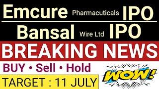 Emcure Pharmacuticals IPO  Bansal Wire IPO GMP  Emcure Pharmacuticals Share  Stock Market Tak
