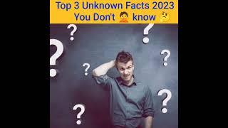 Top 3 Unknown Facts In Hindi  #unknownfacts #top3facts #interestingfacts #shorts