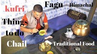 EP 3 Kufri Fagu village food Chail Shimla district  Himachal Pradesh Food Things to do