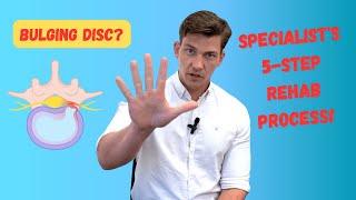 Bulging Disc Proven 5-Step Rehab Plan Explained by a Specialist