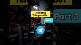 3 Secret Telegram bot #students #shorts #shortsvideo #telegram #telegrambot