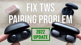 How To FIX TWS Pairing Problems - Updated 2022 Factory Reset Guide