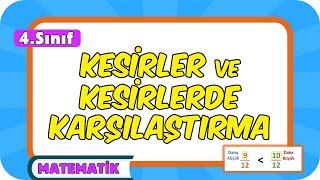 Kesirler ve Kesirlerde Karşılaştırma  4.Sınıf Matematik #2024