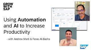 Using Automation and AI to Increase Productivity  GROW with SAP