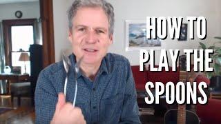 How to Play the Spoons Part I - for Kids Teachers and everyone else