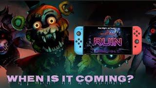 WHEN IS FNAF SECURITY BREACH RUIN DLC COMING TO NINTENDO SWITCH??