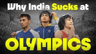 Why India sucks at Olympics?