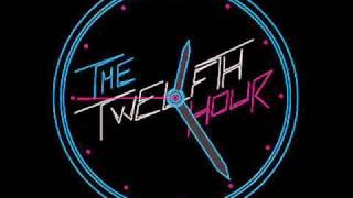 The Twelves   The Twelfth Hour