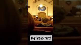 Big fart at church