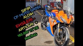 160.000 TL sıfır CFMOTO sr250 aldık ALINIR MI ?? ilk izlenim artıları eksileri değerlendirdik