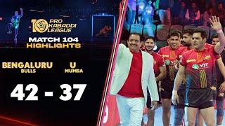 Bengaluru Bulls Make Epic Comeback to Down U Mumba Climb Table  PKL 10 Highlights Match #104