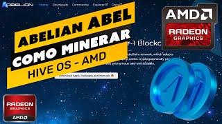 ️ COMO MINERAR A MOEDA ABELIAN ABEL NAS GPUS AMD - PASSO A PASSO - HIVEOS