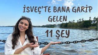 İsveçte Bana Garip Gelen 11 Şey