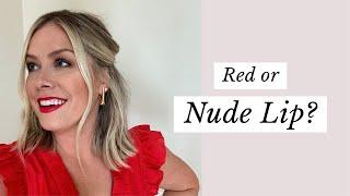 Red or Nude Lip?