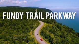 Fundy Trail Parkway - The Ultimate Guide  NEW BRUNSWICK