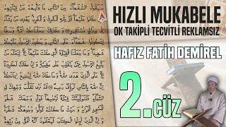 2. Cüz Reklamsız Ok Takipli Hızlı Ve Anlaşılır Mukabele  Hafız Fatih Demirel