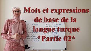 Leçon N11 Mots et expressions de base de la langue turque *Partie02* ***Apprendre le turc ***