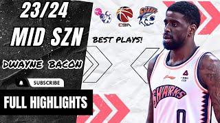 Dwayne Bacon MID SZN Highlights 202324  China CBA   Shanghai Sharks