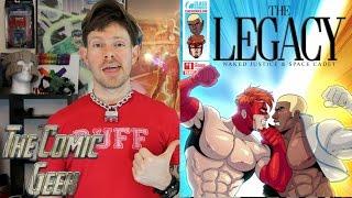 The Legacy #1- Naked Justice & Space Cadet - Class Comic Gay Book Review SPOILERS