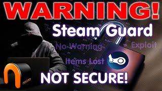 STEAM GUARD HACKED ITS NOT SECURE Bypass Exploit WARNING