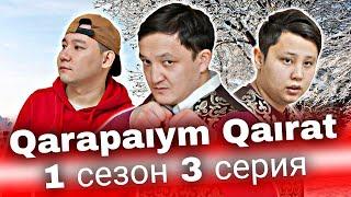 QarapaıCm Qaırat 1 сезон  3 серия  каштанов реакция