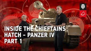 Inside the Chieftains Hatch Panzer IV Pt 1