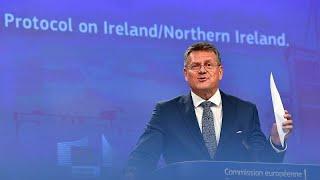 Brussels launches new legal action against London over Northern Ireland Protocol
