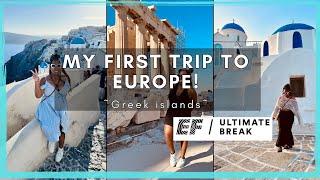 EF ULTIMATE BREAK Greek Island Tours  My First Time In Europe