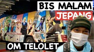 Review Bus Malam dari Nagoya ke Tokyo Jepang