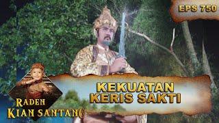 Siliwangi Mengeluarkan Keris Sakti Nya - Raden Kian Santang Eps 750 Part 2