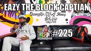 F.D.S #225 -EAZY THE BLOCK CAPTAIN - ARGUES WITH FLIP ABOUT HIS URL CONTRACT & WORKING WITH REMY