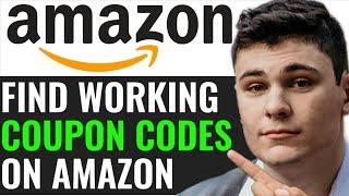 HOW TO GET WORKING COUPON CODES FOR AMAZON 2024 FULL GUIDE