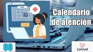 60 Calendario de Atención de Doctores en el sistema con LARAVELPHP-MySqlFullStack