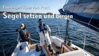 Für Einsteiger Segel setzen und bergen - Seemannschafts-Tutorial