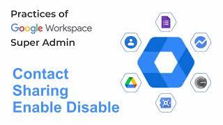 How to Enable Disable Contact Sharing in Google Workspace  Google Admin  Guide