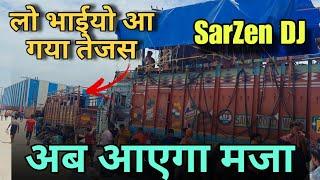 Sarzen DJ आ गया तेजस  Kawad Yatra 2024