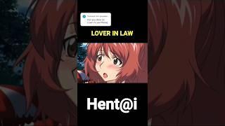 Lover In Law #hanime #hentai #sauce #animeh #hanime #hanimereccomendations