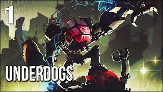 UNDERDOGS  Act 1  Underground Mech Fights Have Never Been This Fun