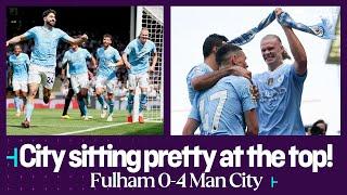 Man City beat Fulham to go TOP of the Premier League   Fulham 0-4 Man City