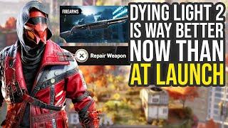 Dying Light 2 Is Way Better Now Than At Launch... Dying Light 2 Update