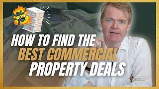 How to Find The Best Commercial Property Deals