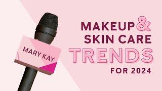 2024 Beauty Trend Predictions for Makeup and Skin Care  Mary Kay