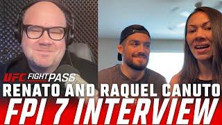 Renato & Raquel Canuto talk #FPI7  #FPI7 is LIVE MAY 15th EXCLUSIVELY on UFC FIGHT PASS