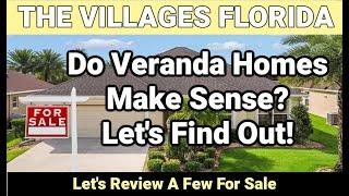 The Villages - Do Veranda Homes Make Sense?