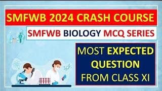 SMFWBEE 2024 PREPARATIONSMFWBEE 2024 BIOLOGY CLASSSMFWBEE 2024 EXPECTED BIOLOGY PAPERSMFWB 2024