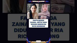 Fakta Bunga Zainal Artis yang Diduga Sindir Ria Ricis Sombong #riaricis #bungazainal