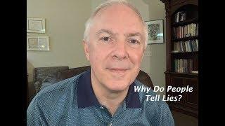 Why Do People Tell Lies?