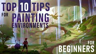 TOP 10 TIPS FOR ENVIRONMENT ART FEATURING YOUR ART