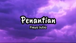 Penantian - Fieya Julia Lirik